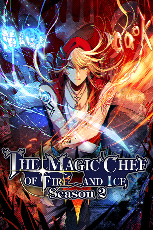 The Magic Chef of Fire and Ice: Season 2