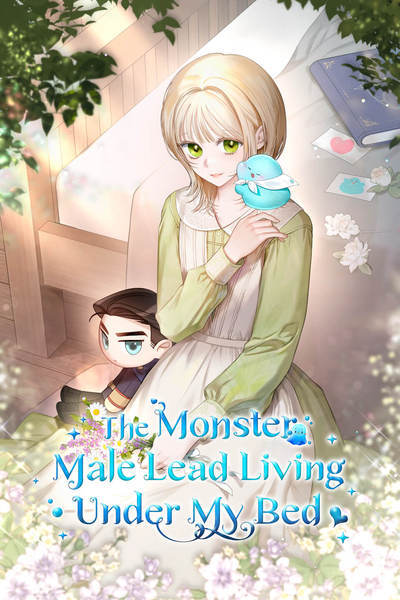 The Monster Male Lead Living Under My Bed [Official]