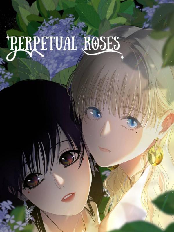 Perpetual Roses : Love Between Undeads