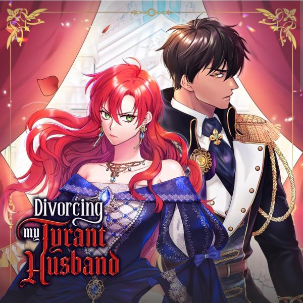 Divorcing My Tyrant Husband [OFFICIAL]