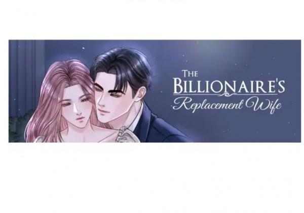 THE BILLIONAIRE'S REPLACEMENT WIFE