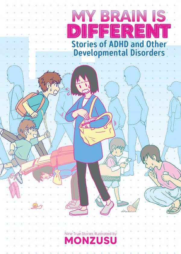 My Brain is Different: Stories of ADHD and Other Developmental Disorders (Official)