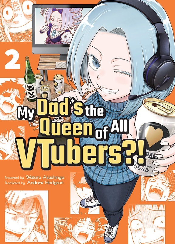 My Dad's the Queen of All VTubers?! «Official»