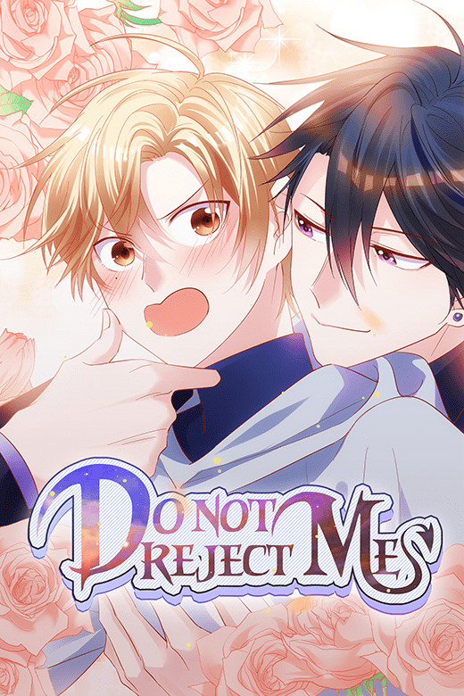 Do Not Reject Me