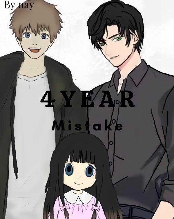 4 year mistake