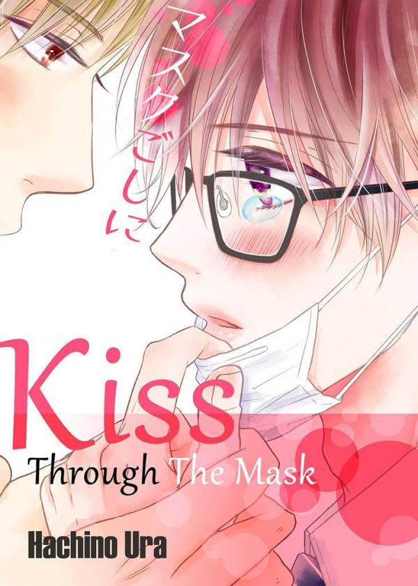 Kiss Through The Mask
