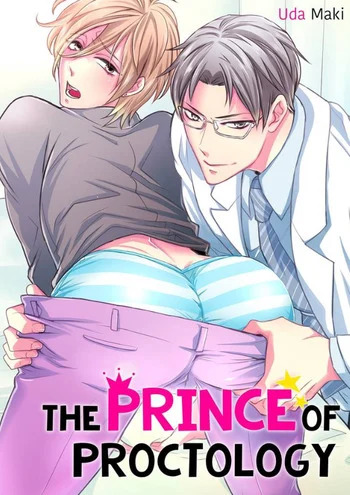 The Prince of Proctology